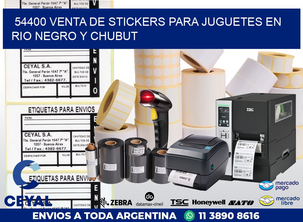 54400 VENTA DE STICKERS PARA JUGUETES EN RIO NEGRO Y CHUBUT