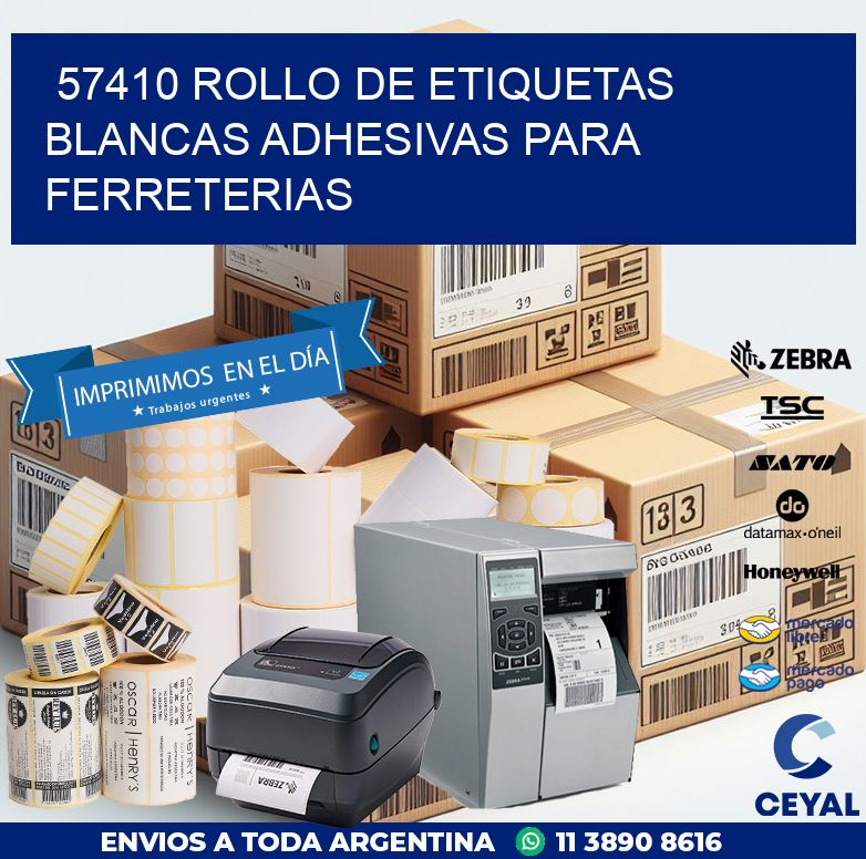 57410 ROLLO DE ETIQUETAS BLANCAS ADHESIVAS PARA FERRETERIAS