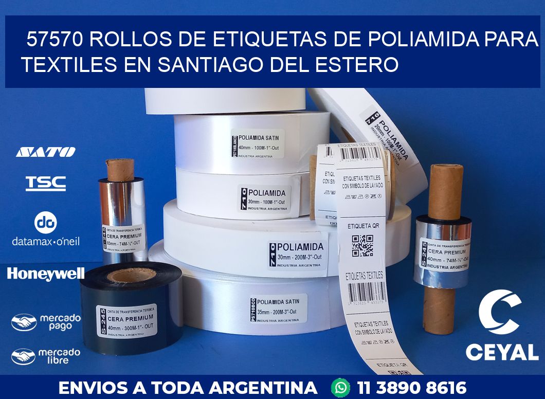 57570 ROLLOS DE ETIQUETAS DE POLIAMIDA PARA TEXTILES EN SANTIAGO DEL ESTERO