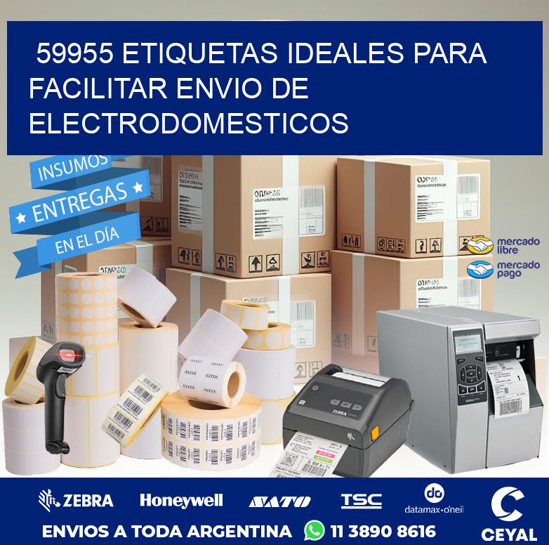59955 ETIQUETAS IDEALES PARA FACILITAR ENVIO DE ELECTRODOMESTICOS