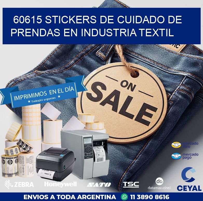 60615 STICKERS DE CUIDADO DE PRENDAS EN INDUSTRIA TEXTIL