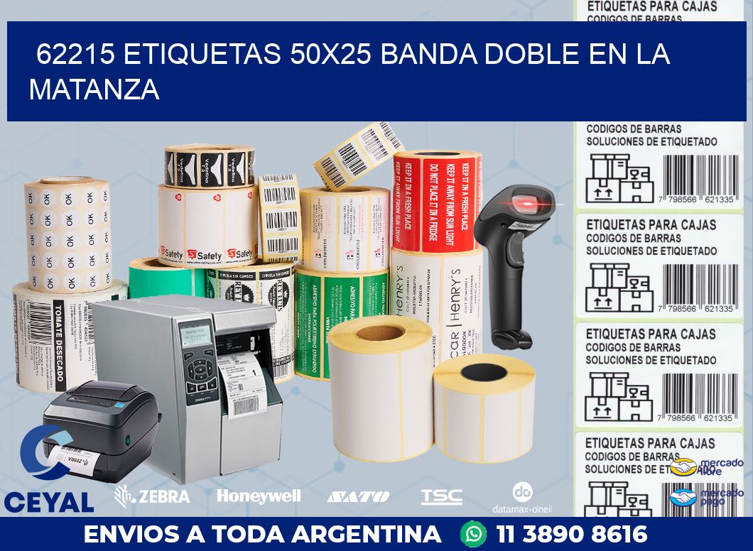 62215 ETIQUETAS 50X25 BANDA DOBLE EN LA MATANZA