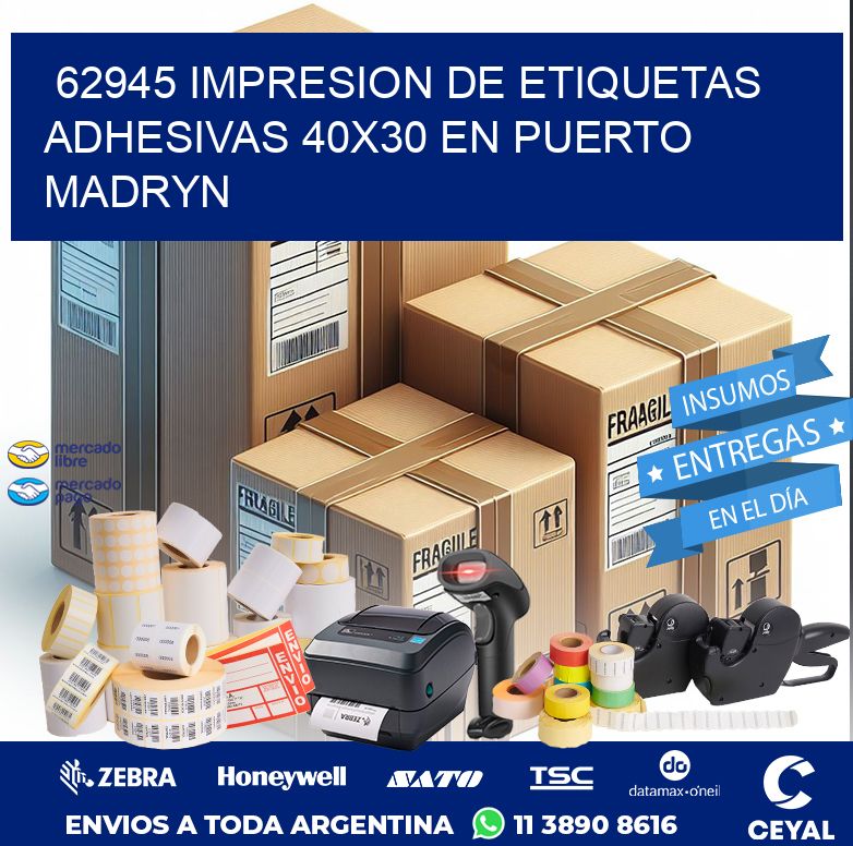 62945 IMPRESION DE ETIQUETAS ADHESIVAS 40X30 EN PUERTO MADRYN