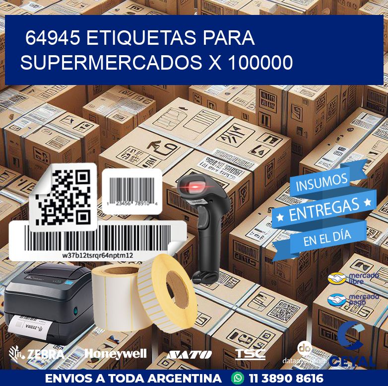 64945 ETIQUETAS PARA SUPERMERCADOS X 100000