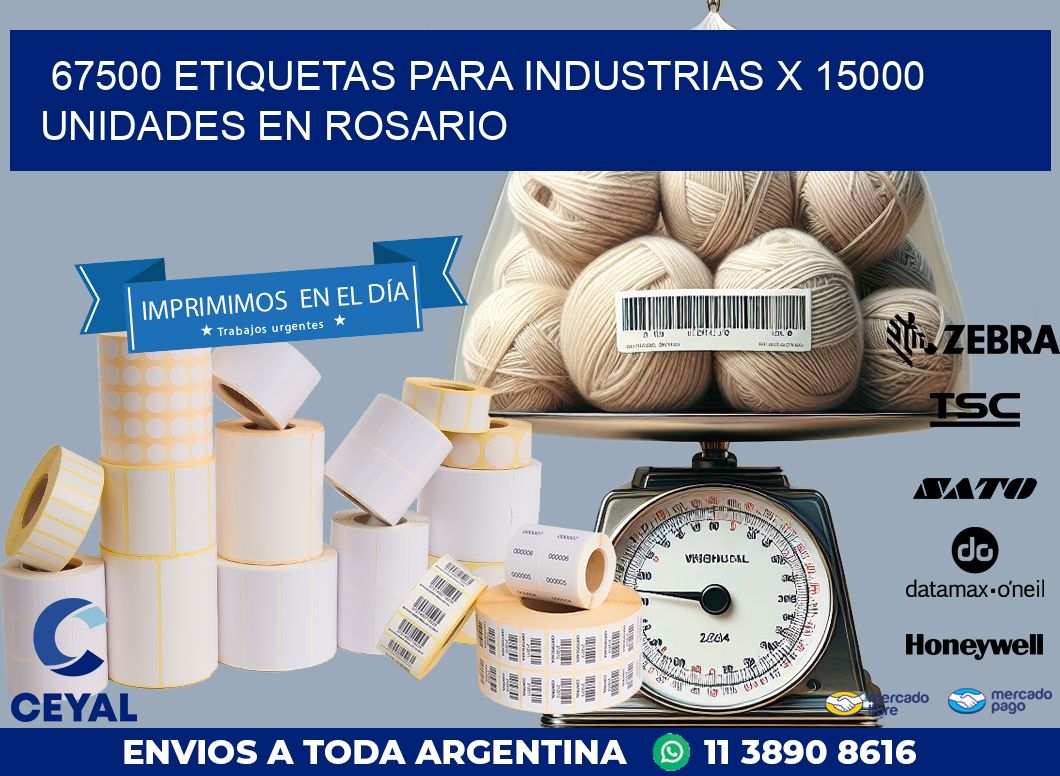 67500 ETIQUETAS PARA INDUSTRIAS x 15000 UNIDADES EN ROSARIO