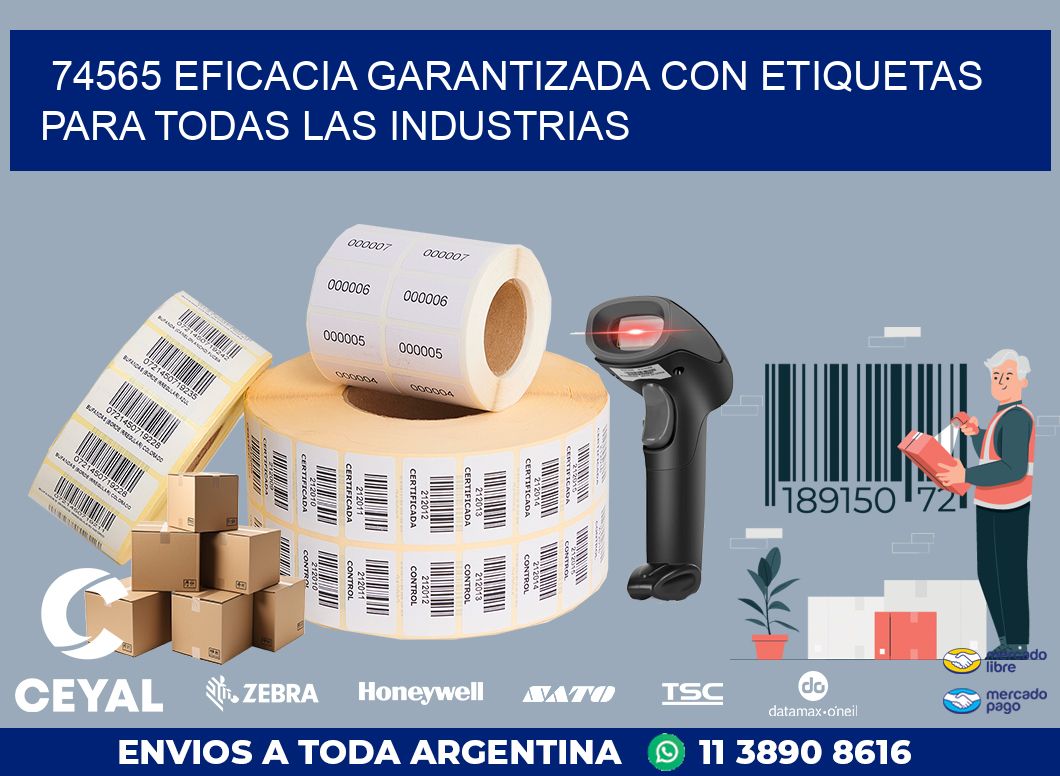 74565 EFICACIA GARANTIZADA CON ETIQUETAS PARA TODAS LAS INDUSTRIAS