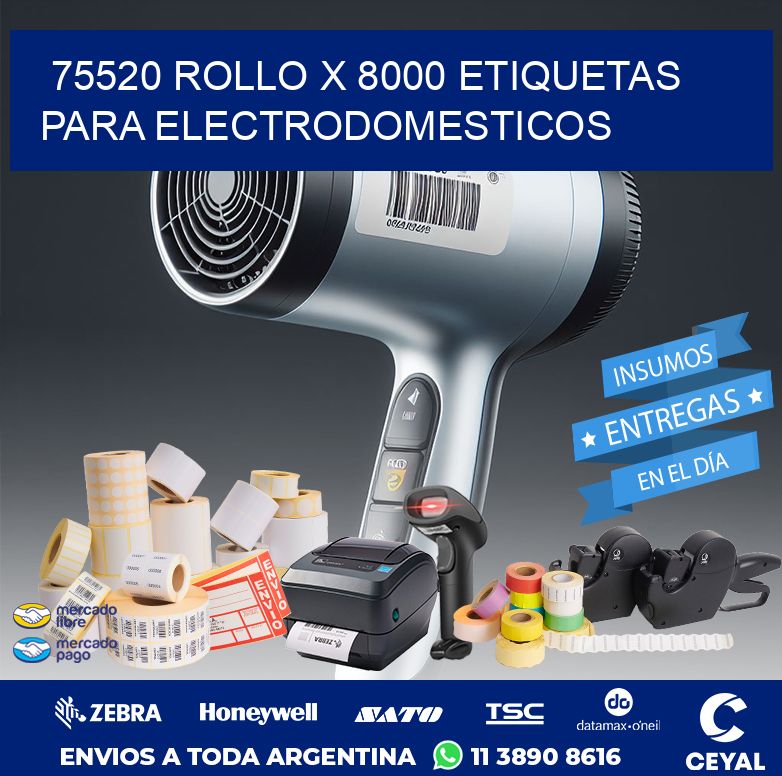 75520 ROLLO X 8000 ETIQUETAS PARA ELECTRODOMESTICOS