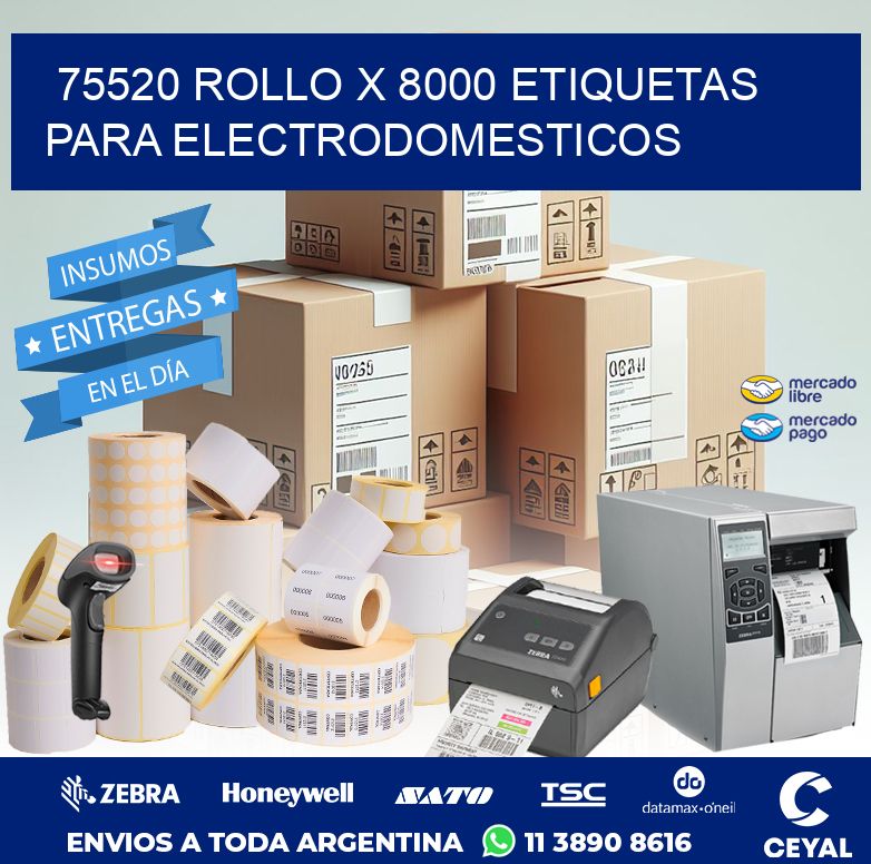 75520 ROLLO X 8000 ETIQUETAS PARA ELECTRODOMESTICOS