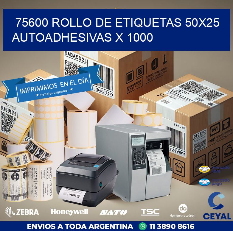 75600 ROLLO DE ETIQUETAS 50X25 AUTOADHESIVAS X 1000