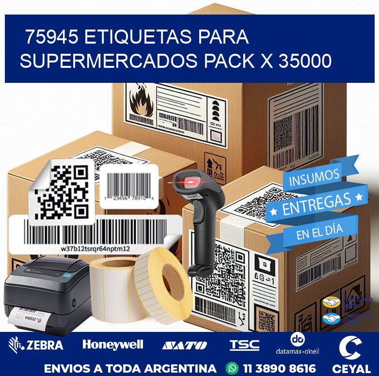 75945 ETIQUETAS PARA SUPERMERCADOS PACK X 35000