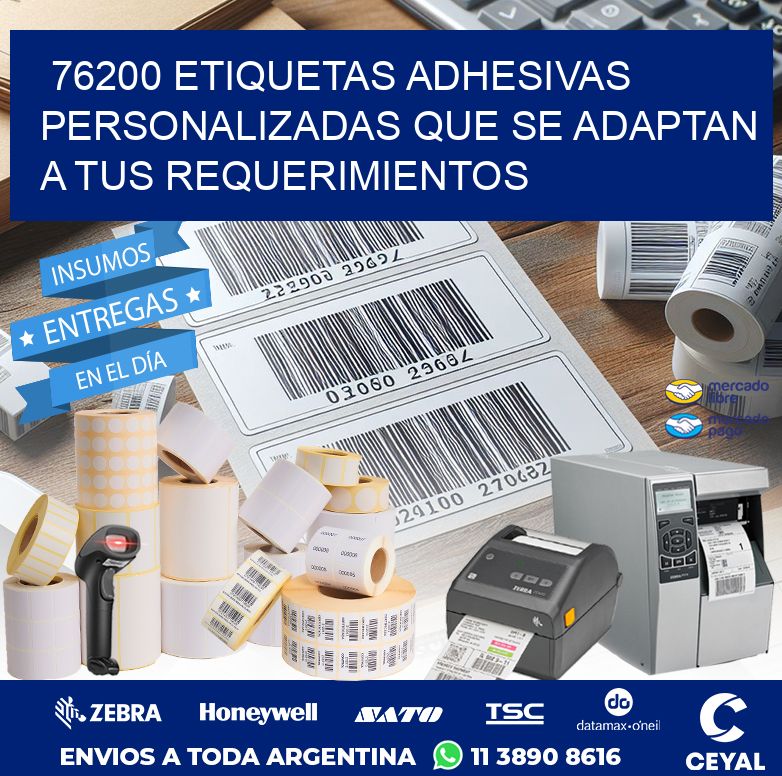 76200 ETIQUETAS ADHESIVAS PERSONALIZADAS QUE SE ADAPTAN A TUS REQUERIMIENTOS