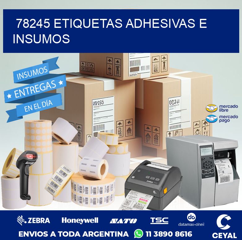 78245 ETIQUETAS ADHESIVAS E INSUMOS