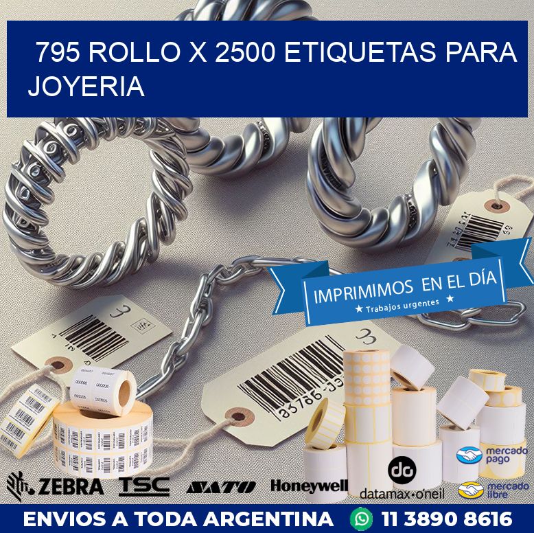 795 ROLLO X 2500 ETIQUETAS PARA JOYERIA