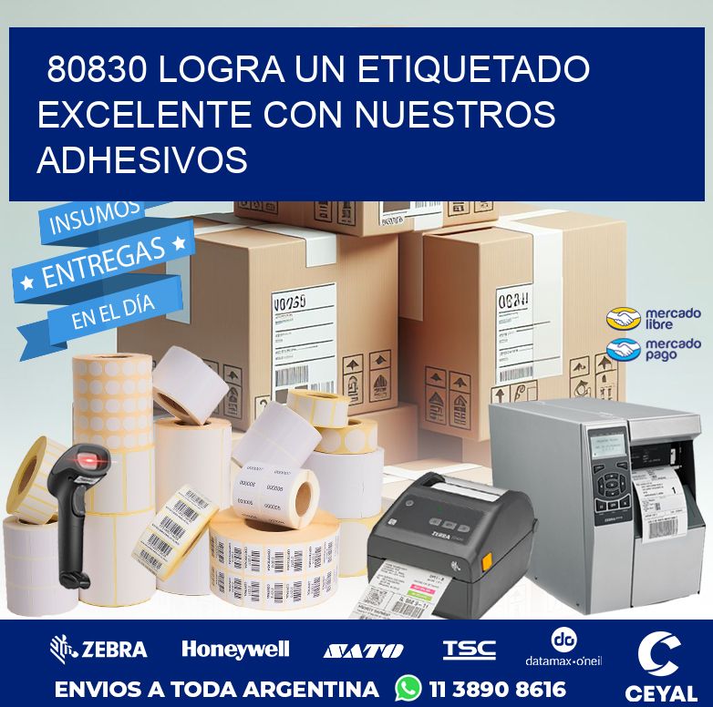 80830 LOGRA UN ETIQUETADO EXCELENTE CON NUESTROS ADHESIVOS
