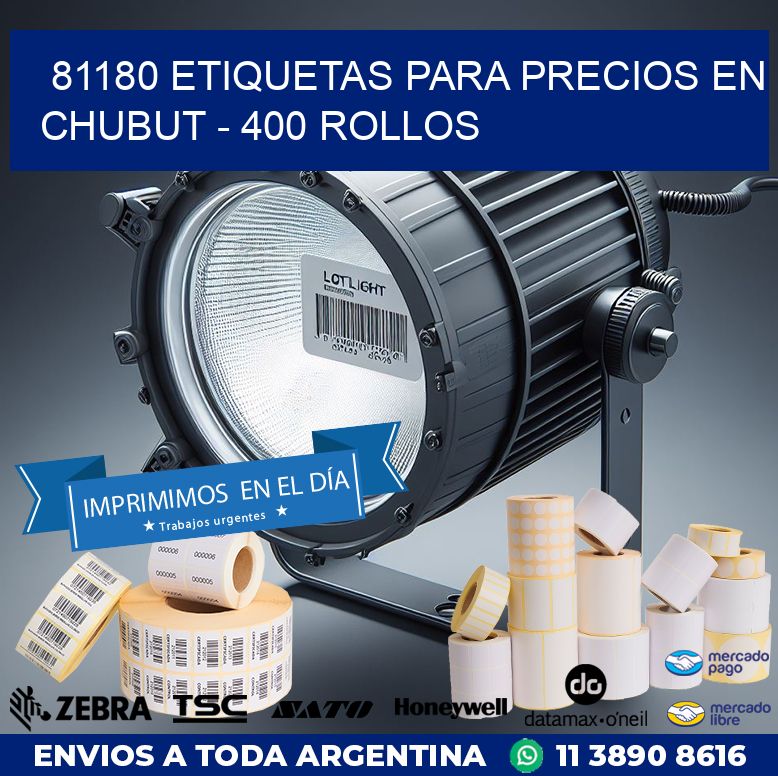 81180 ETIQUETAS PARA PRECIOS EN CHUBUT – 400 ROLLOS