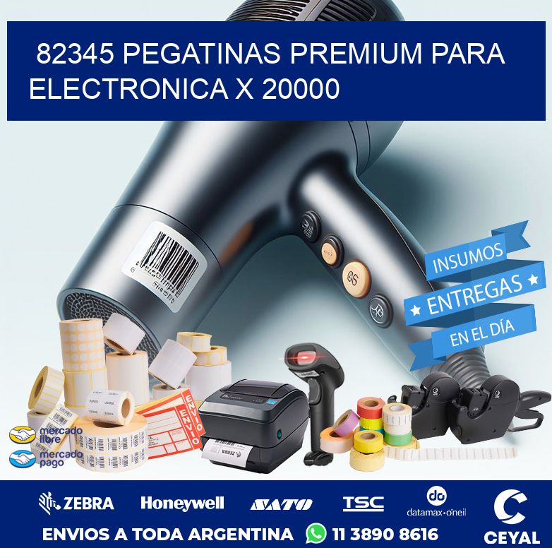 82345 PEGATINAS PREMIUM PARA ELECTRONICA X 20000