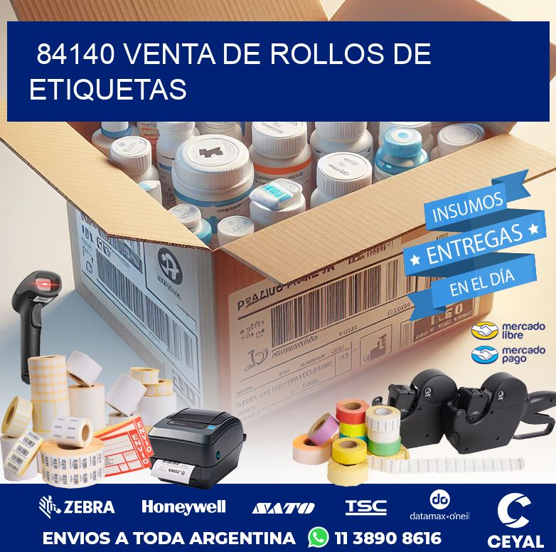 84140 VENTA DE ROLLOS DE ETIQUETAS