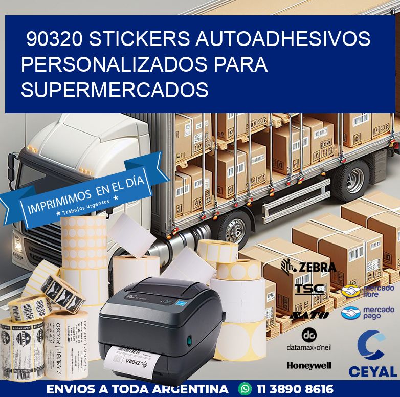 90320 STICKERS AUTOADHESIVOS PERSONALIZADOS PARA SUPERMERCADOS