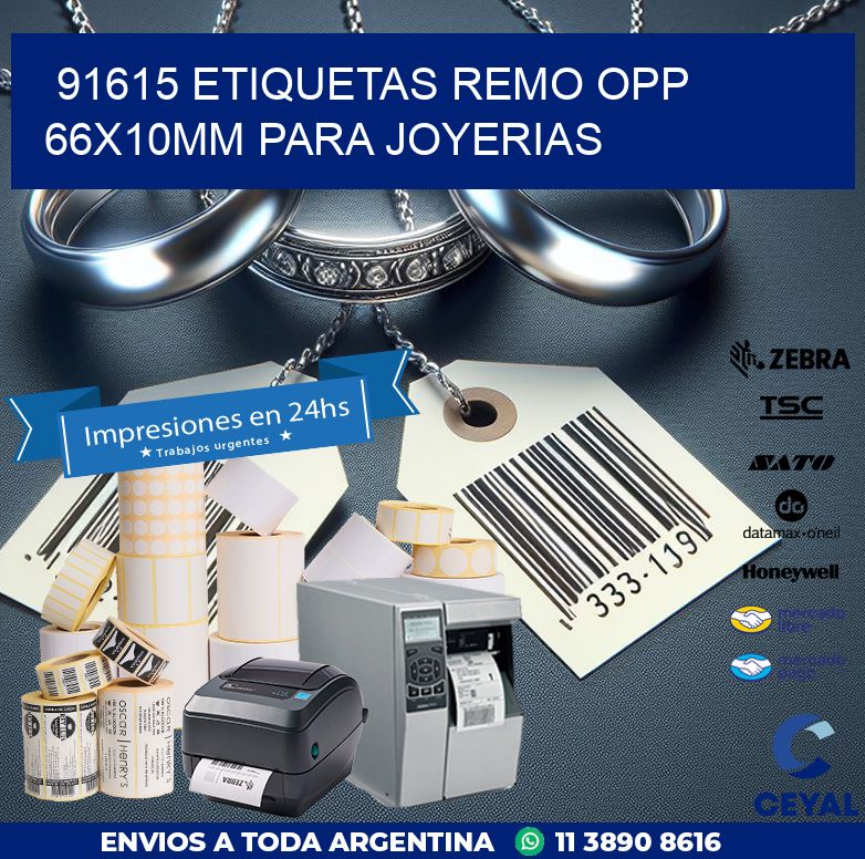91615 ETIQUETAS REMO OPP 66X10MM PARA JOYERIAS