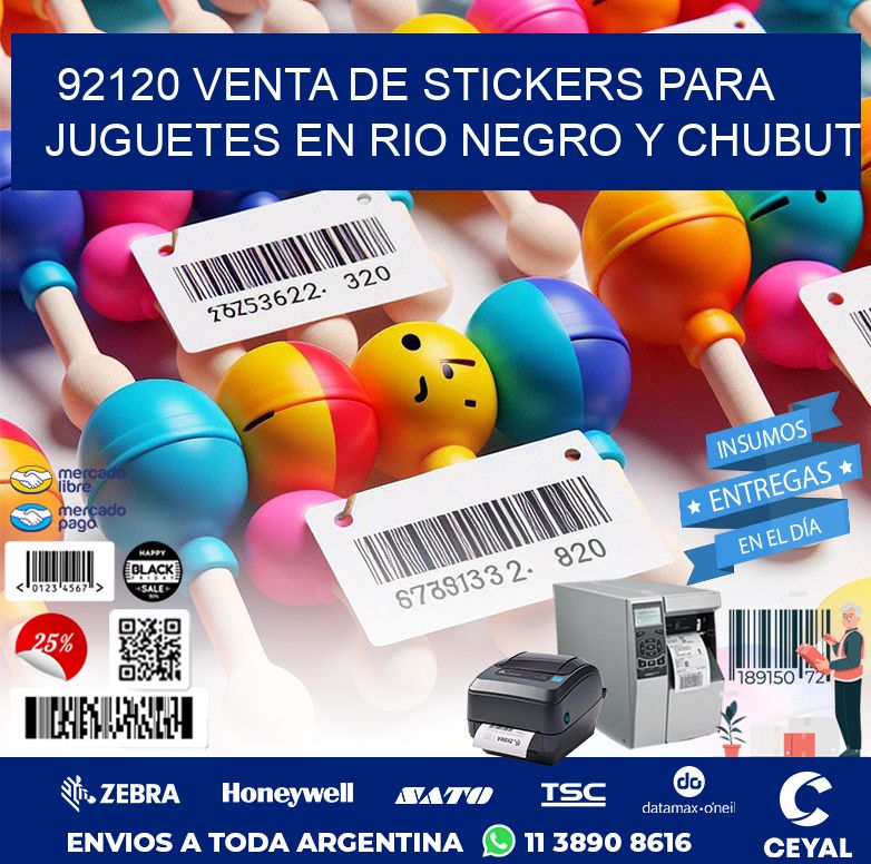 92120 VENTA DE STICKERS PARA JUGUETES EN RIO NEGRO Y CHUBUT