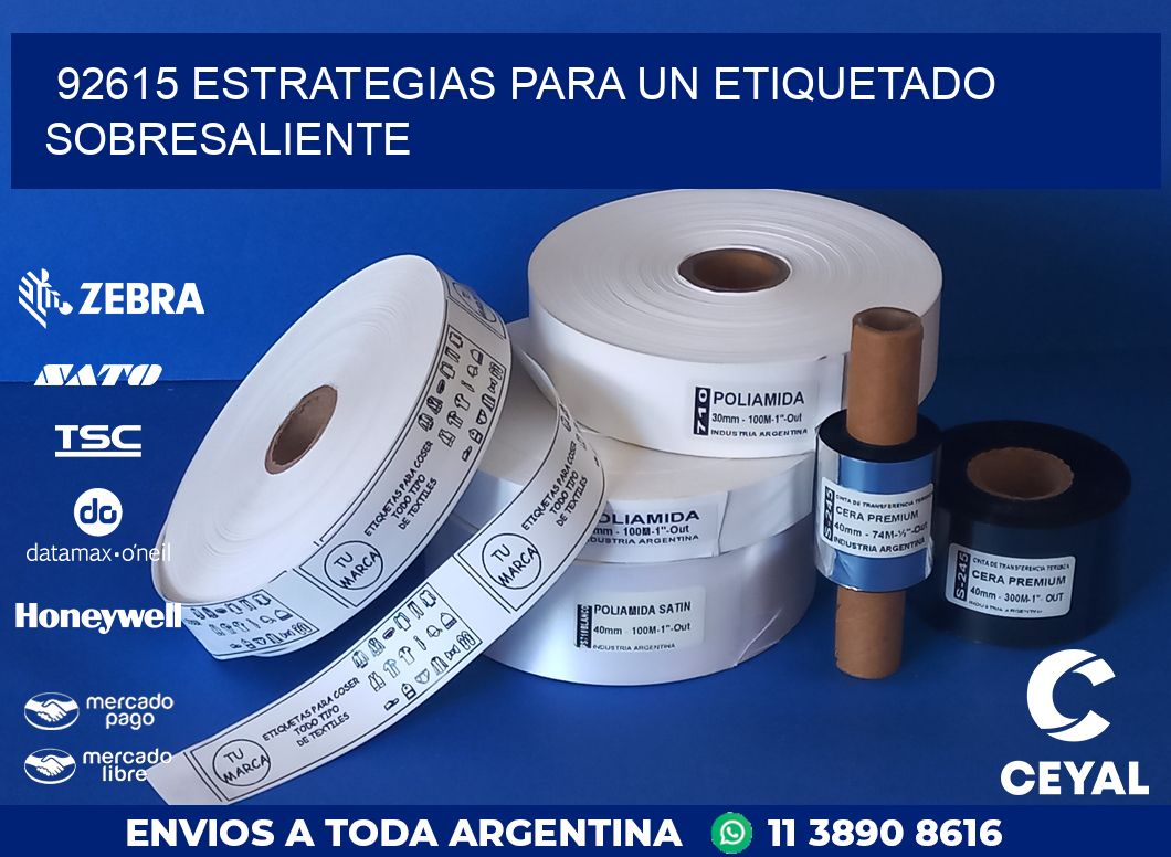 92615 ESTRATEGIAS PARA UN ETIQUETADO SOBRESALIENTE
