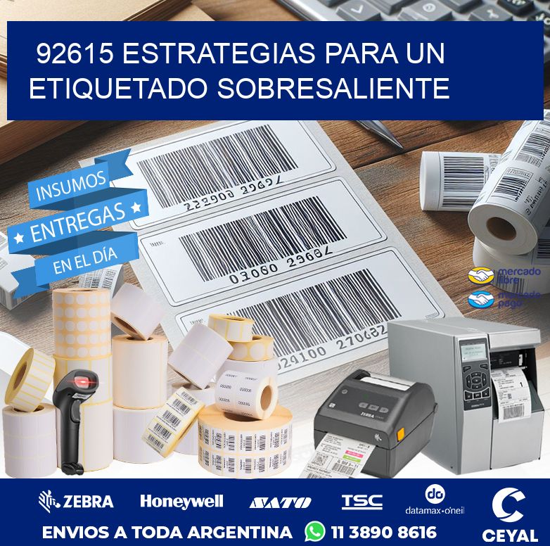 92615 ESTRATEGIAS PARA UN ETIQUETADO SOBRESALIENTE