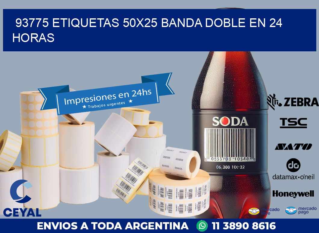 93775 ETIQUETAS 50X25 BANDA DOBLE EN 24 HORAS