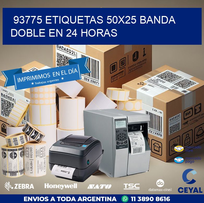 93775 ETIQUETAS 50X25 BANDA DOBLE EN 24 HORAS