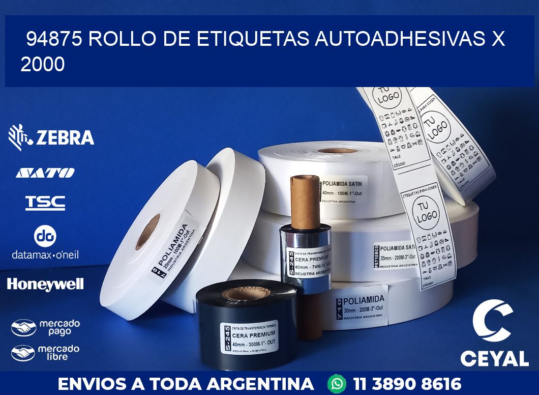 94875 ROLLO DE ETIQUETAS AUTOADHESIVAS X 2000