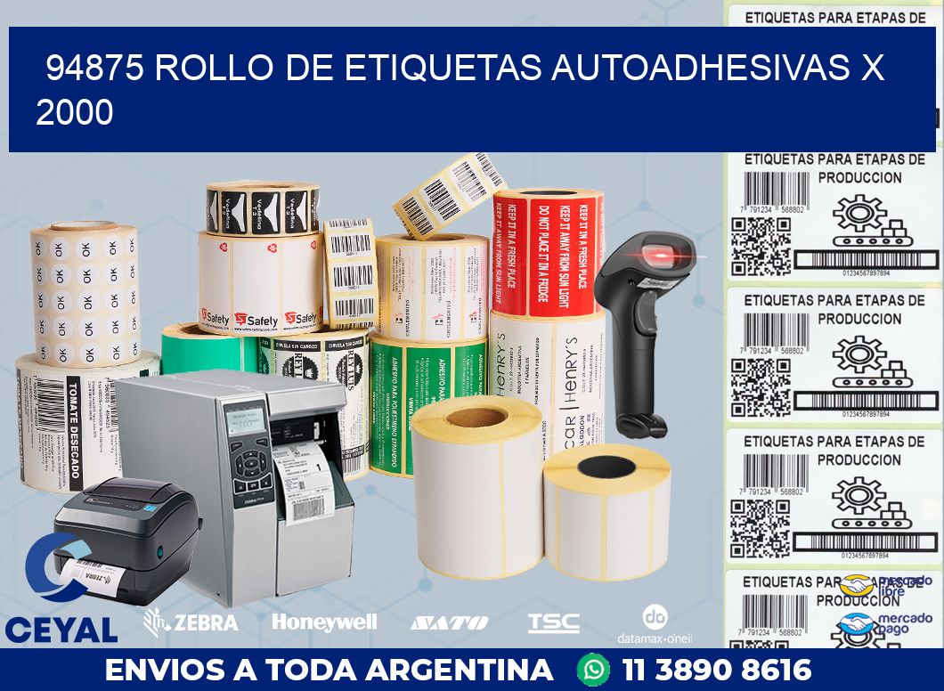 94875 ROLLO DE ETIQUETAS AUTOADHESIVAS X 2000