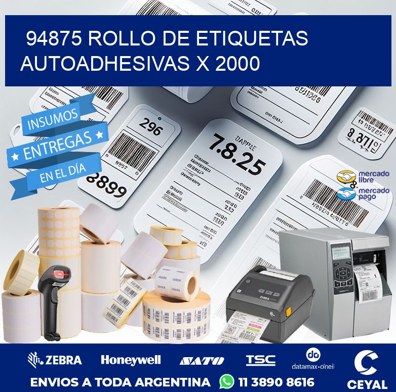 94875 ROLLO DE ETIQUETAS AUTOADHESIVAS X 2000