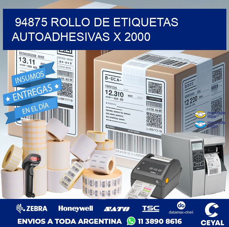 94875 ROLLO DE ETIQUETAS AUTOADHESIVAS X 2000