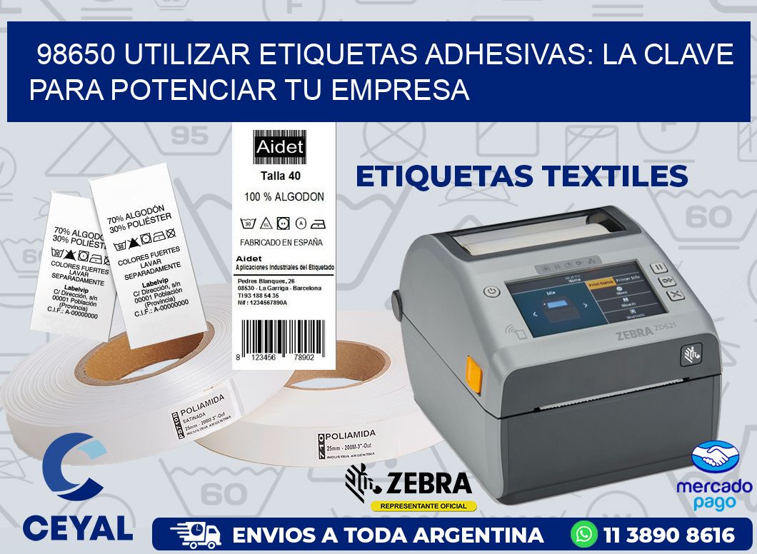 98650 UTILIZAR ETIQUETAS ADHESIVAS: LA CLAVE PARA POTENCIAR TU EMPRESA