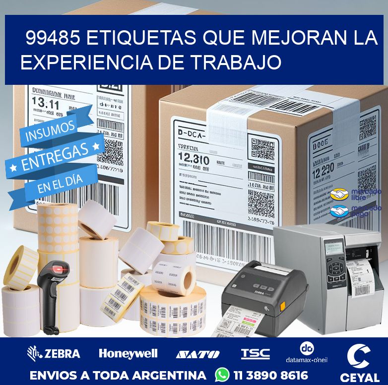 99485 ETIQUETAS QUE MEJORAN LA EXPERIENCIA DE TRABAJO