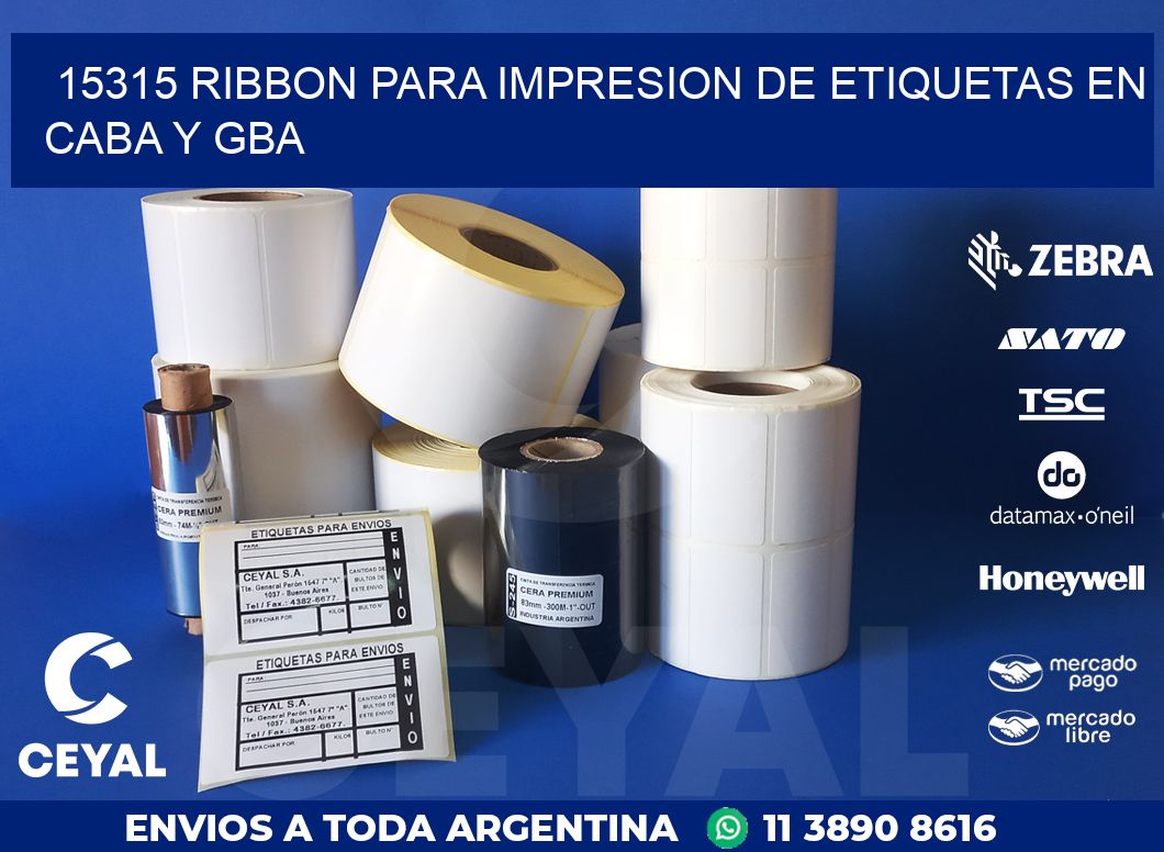 15315 RIBBON PARA IMPRESION DE ETIQUETAS EN CABA Y GBA