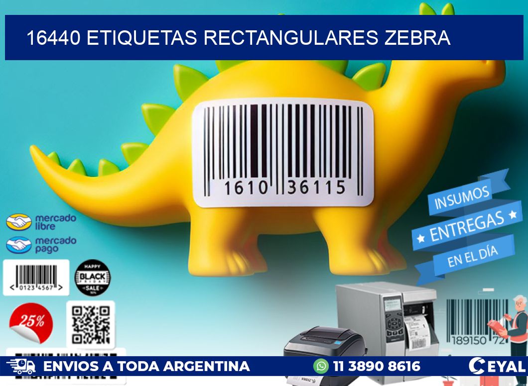 16440 etiquetas rectangulares zebra