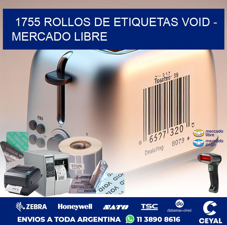 1755 ROLLOS DE ETIQUETAS VOID – MERCADO LIBRE