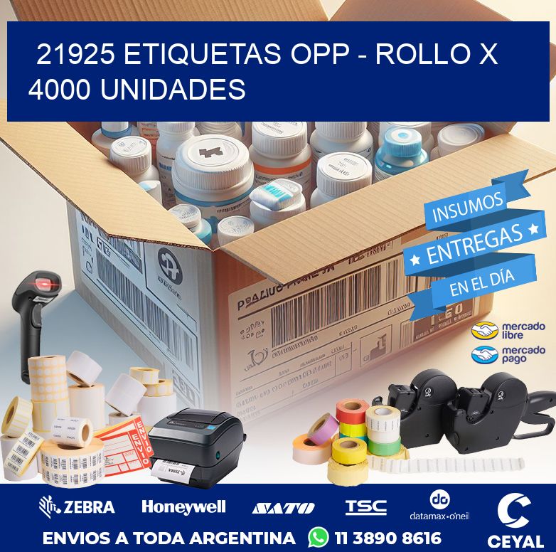 21925 ETIQUETAS OPP - ROLLO X 4000 UNIDADES