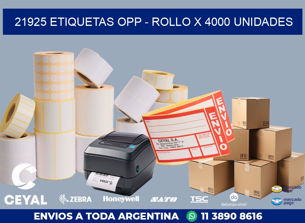 21925 ETIQUETAS OPP - ROLLO X 4000 UNIDADES