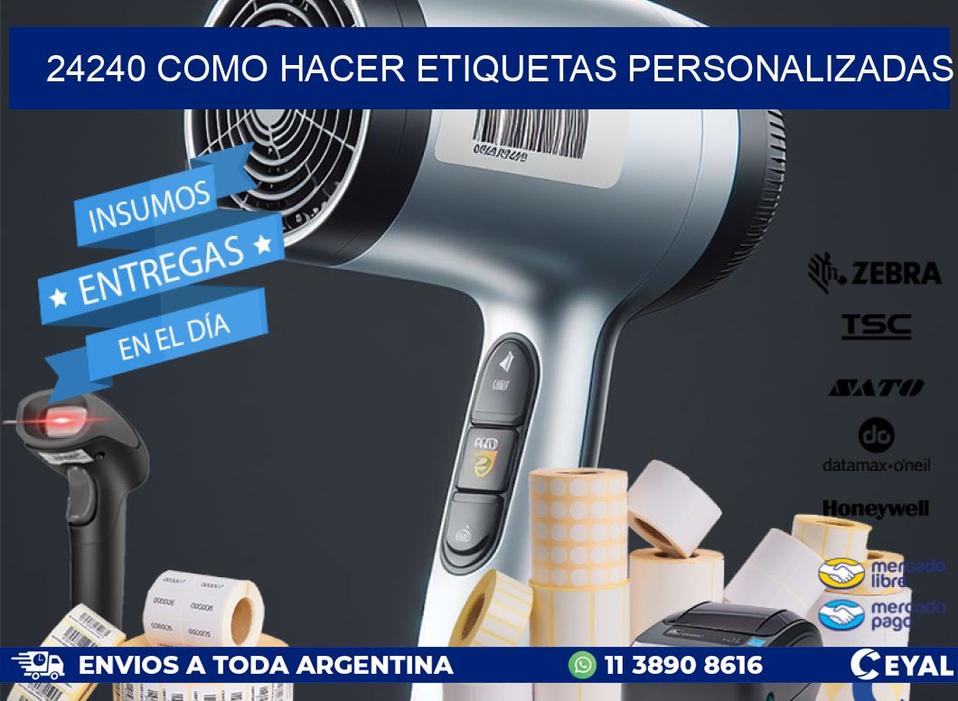 24240 como hacer etiquetas personalizadas