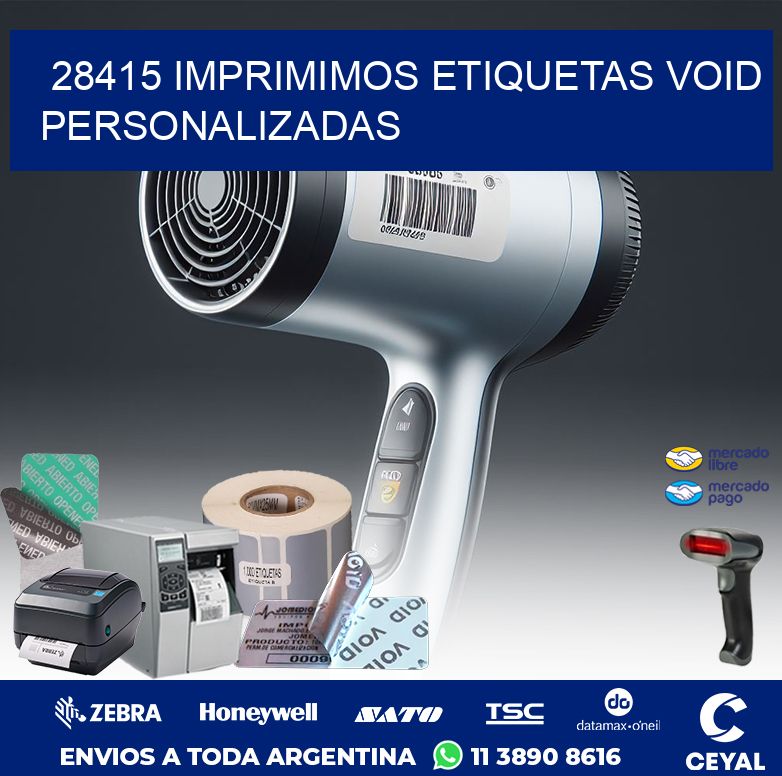 28415 IMPRIMIMOS ETIQUETAS VOID PERSONALIZADAS