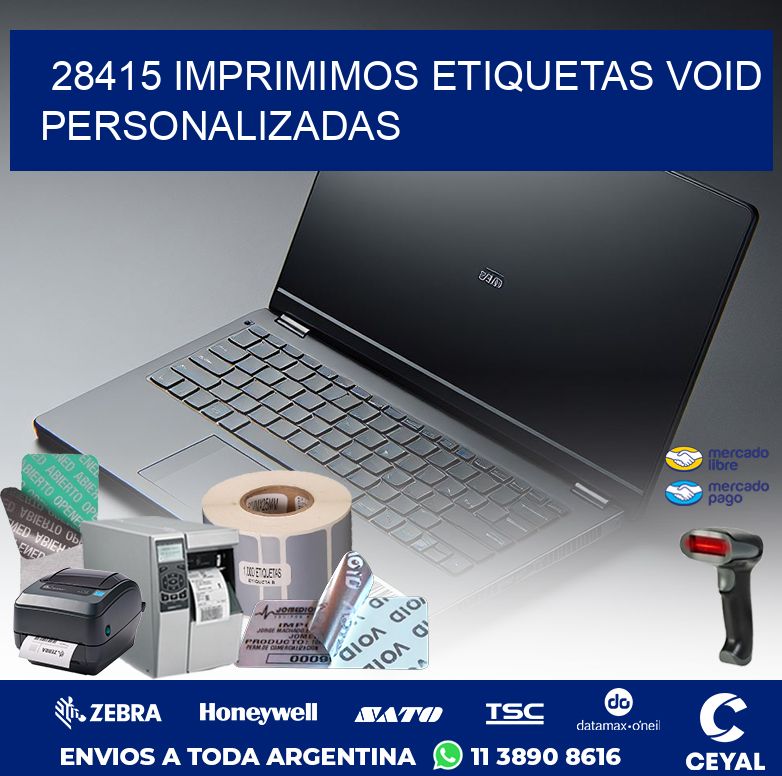 28415 IMPRIMIMOS ETIQUETAS VOID PERSONALIZADAS