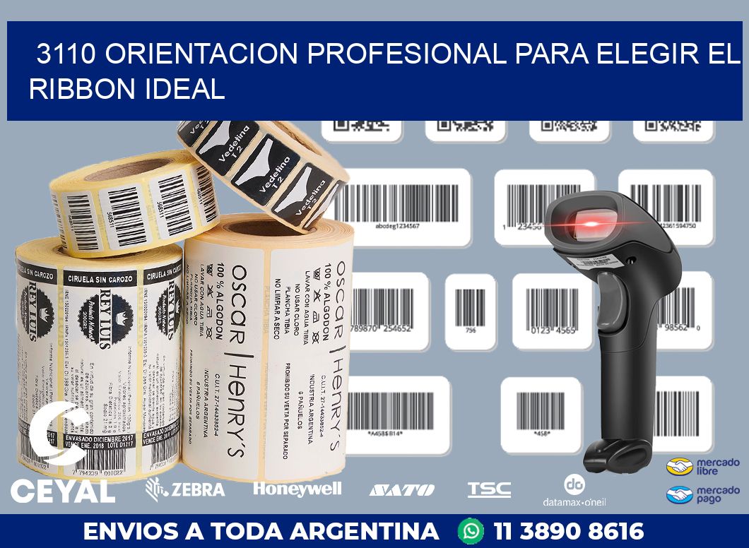 3110 ORIENTACION PROFESIONAL PARA ELEGIR EL RIBBON IDEAL