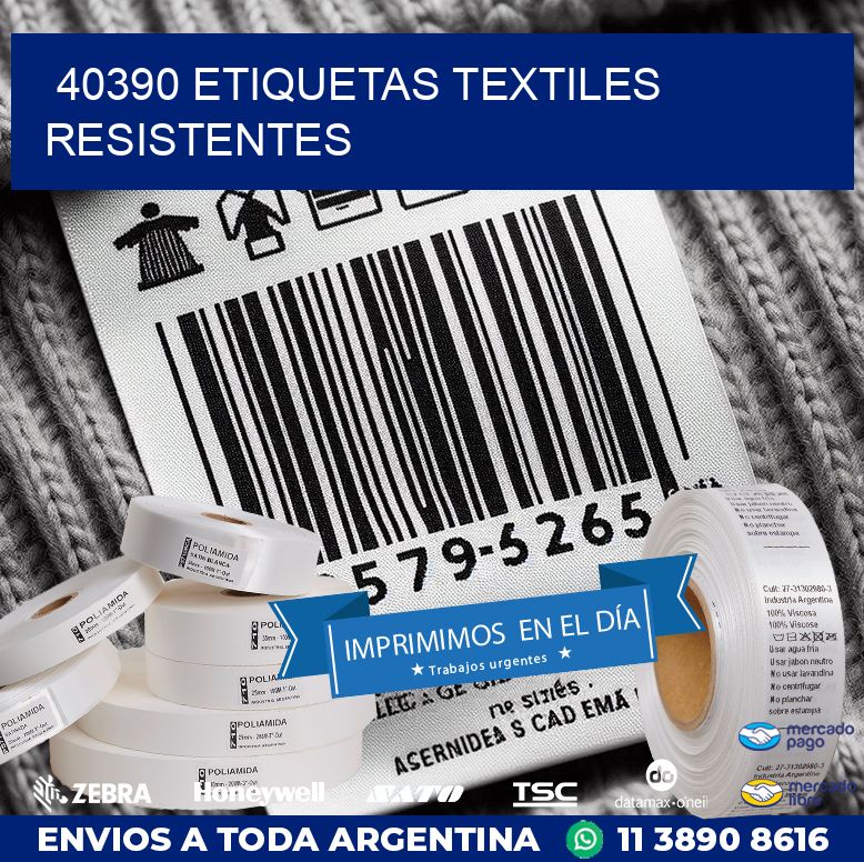 40390 ETIQUETAS TEXTILES RESISTENTES