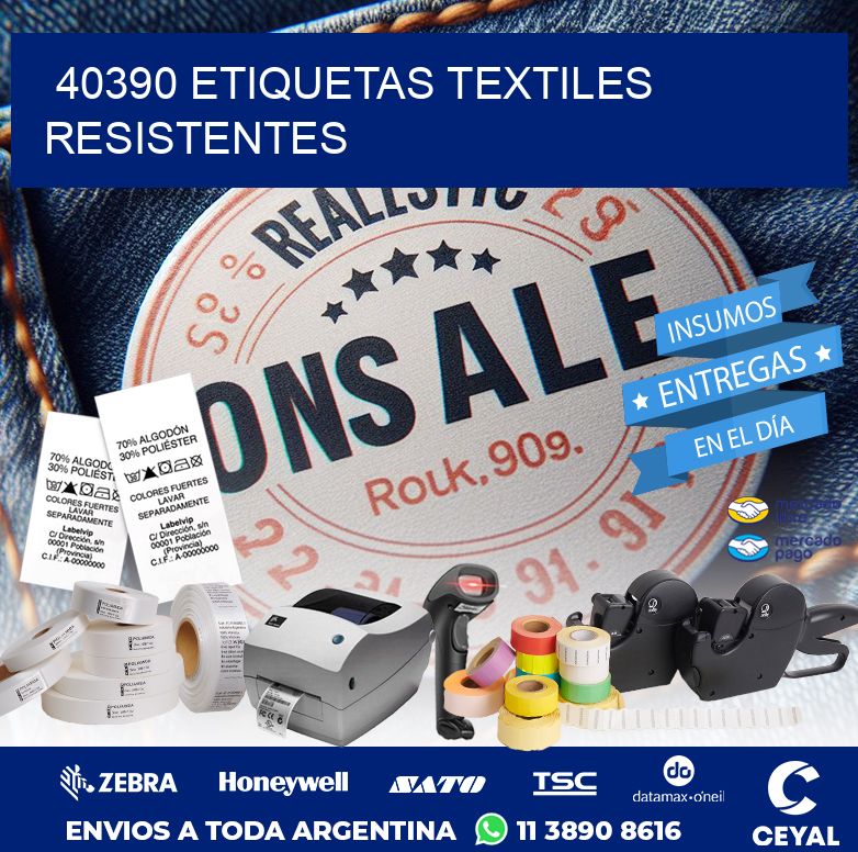 40390 ETIQUETAS TEXTILES RESISTENTES