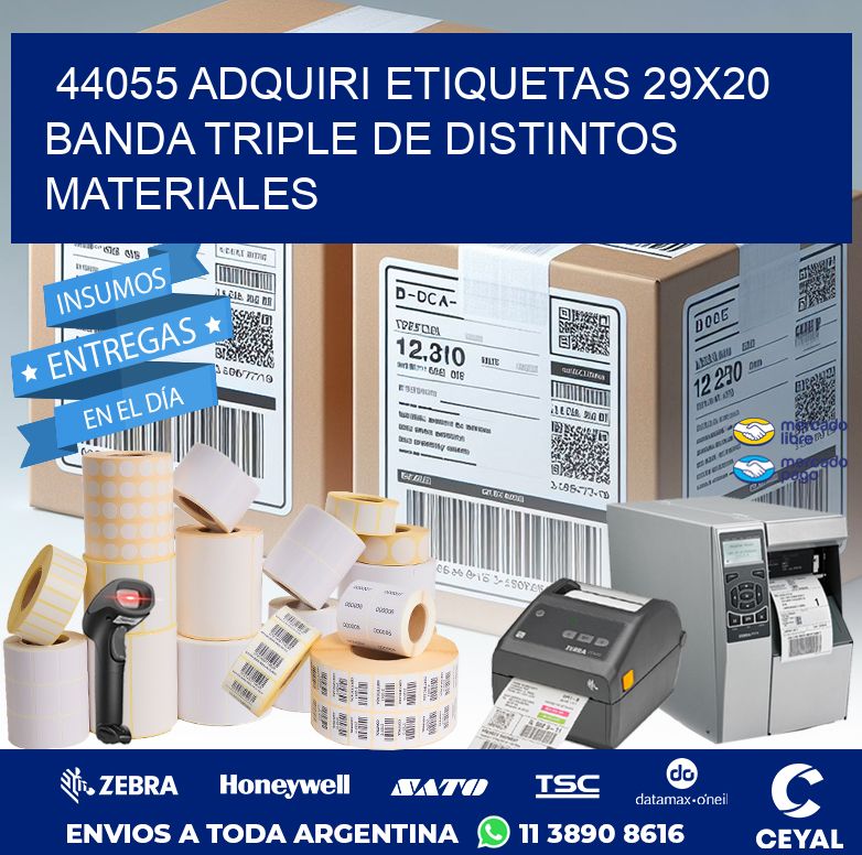 44055 ADQUIRI ETIQUETAS 29X20 BANDA TRIPLE DE DISTINTOS MATERIALES