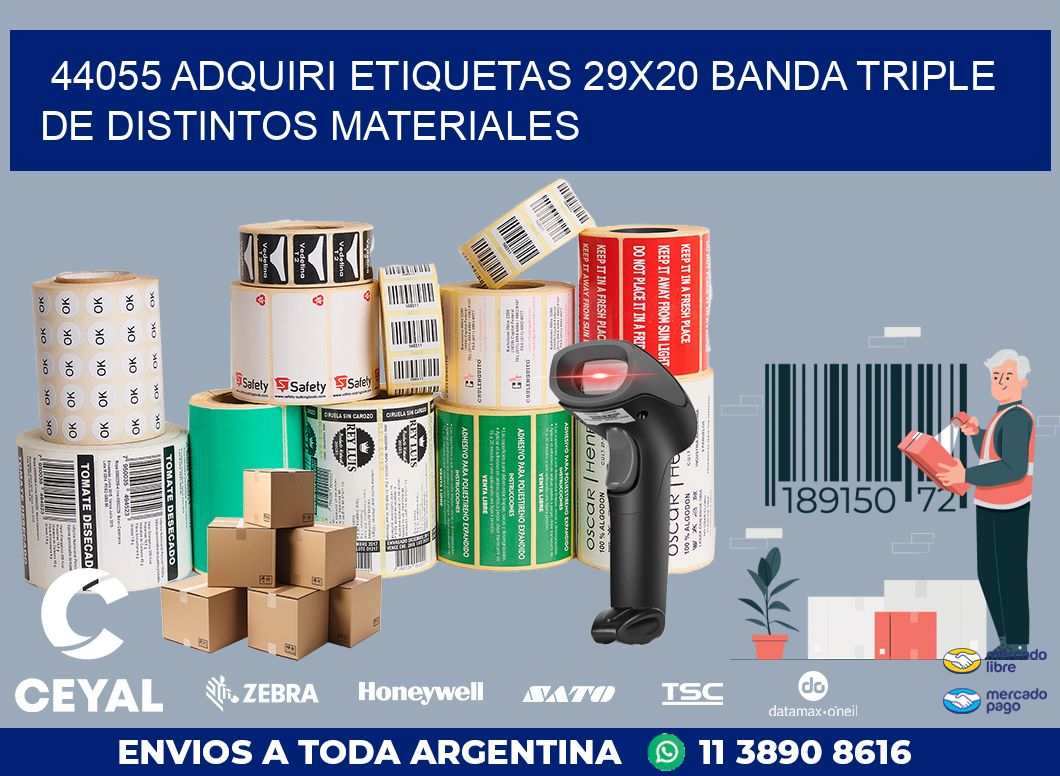 44055 ADQUIRI ETIQUETAS 29X20 BANDA TRIPLE DE DISTINTOS MATERIALES