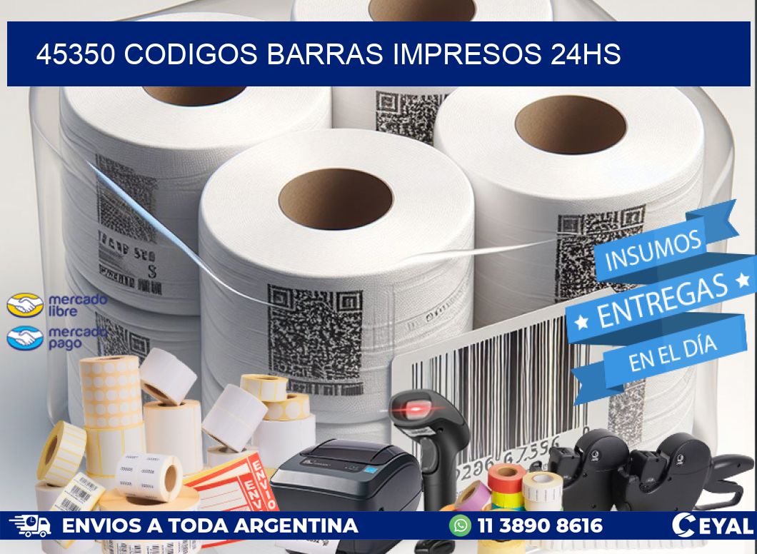 45350 Codigos barras impresos 24hs