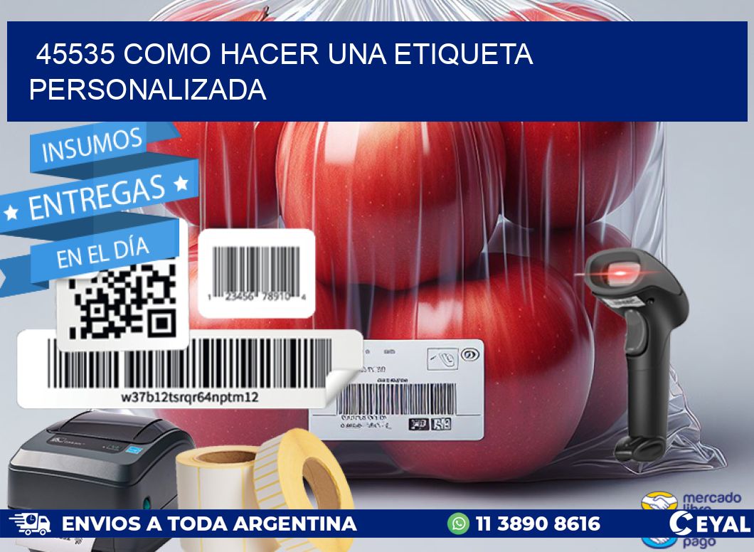 45535 como hacer una etiqueta personalizada