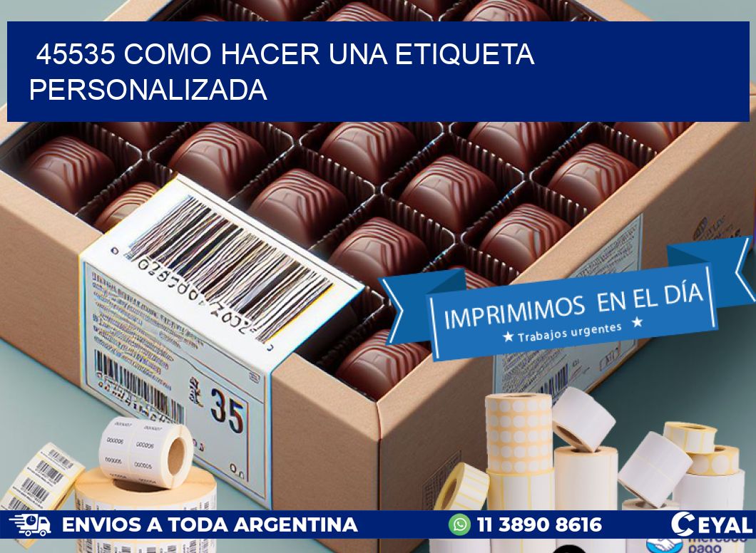 45535 como hacer una etiqueta personalizada